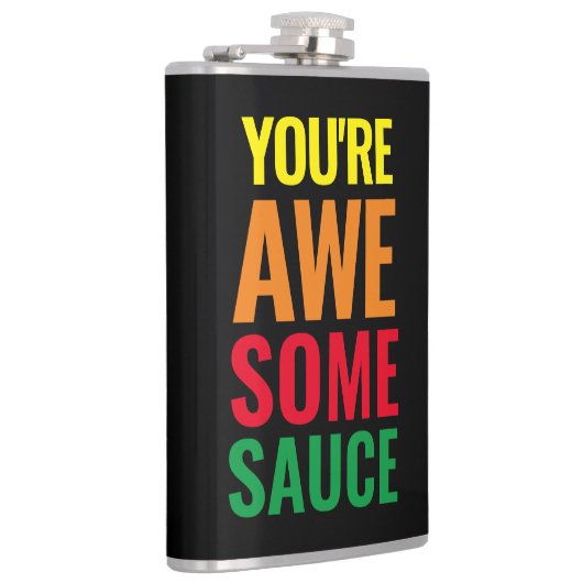 Je bent Awesomesaus! Wereld Compliment Day Heupfles (Rechts)