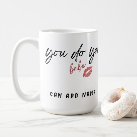 Je bent Babe Sassy Customize Koffiemok (Met donut)