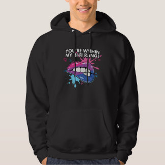 Je bent binnen mijn Bi Fi bereik Biseksueel Biseks Hoodie