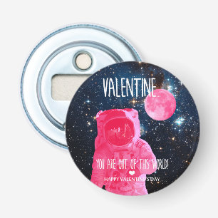 Je bent buiten deze wereld Valentijn Button Flesopener