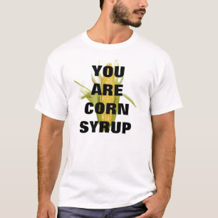 JE BENT CORN SYRUP T-SHIRT
