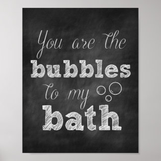 Je bent de belletjes van mijn Bath Chalkboard Prin Poster
