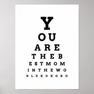 Je bent de beste moeder in de World eye Chart Poster