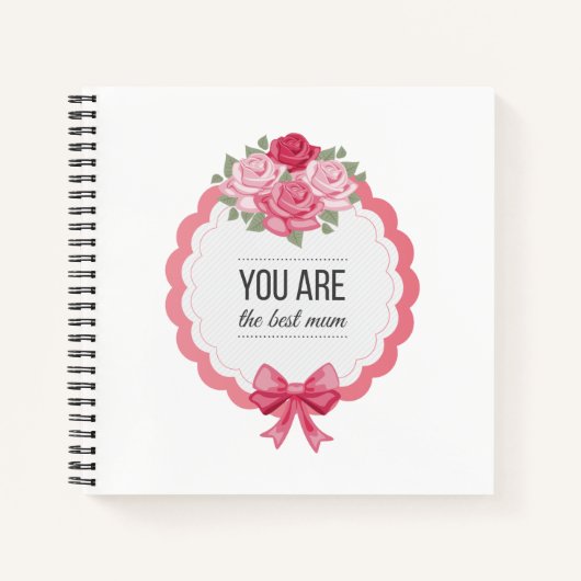 Je bent de beste moeder Moederdag | NOTITIEBOEK (Voorkant)