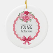 Je bent de beste moeder Moederdag | ORNAMENT (Achterkant)