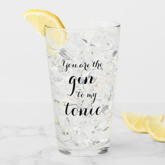 Je bent de gin van mijn tonic tumbler die glas dri (Voorkant ijs)