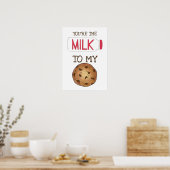 Je bent de melk van mijn koekjesliefde. poster (Keuken)