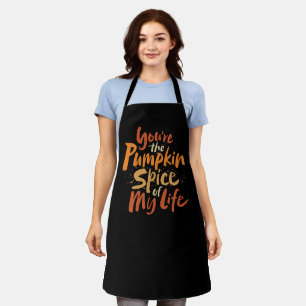 Je bent de pompoenspice van mijn leven - Thanksgiv Schort