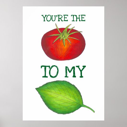 Je bent de tomaat voor mijn Basil Foodie Love Poster (Voorkant)