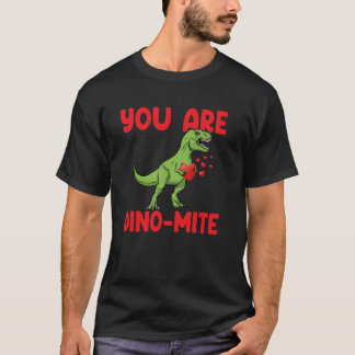 Je Bent Dinomite Trex Dino Harten Valentijnsdag D T-shirt