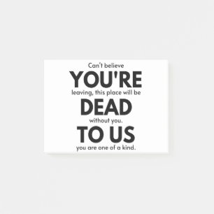 Je bent dood voor ons, collega die cadeau achterla post-it® notes