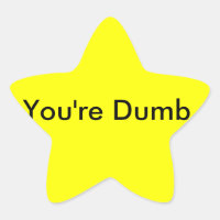 Je bent Dumb Sticker