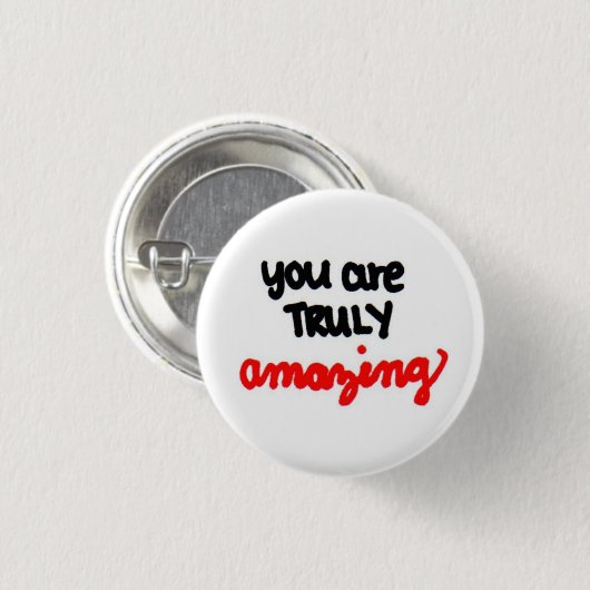 Je bent echt geweldig. ronde button 3,2 cm (Voorkant /achterkant)