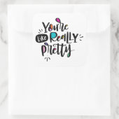 Je bent echt vierkante sticker (Tas)