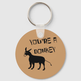 Je bent een Donkey Sleutelhanger