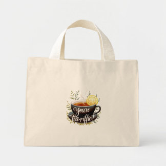 Je bent een echte tea-riffic! Grappige theeliefheb Mini Tote Bag