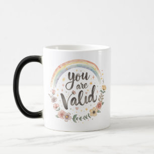 Je bent een geldige Rainbow Quote – LGBTQ+ Mok – P