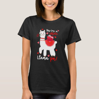 Je Bent Een Hele Lama Plezierige Valentijn Lama Bl T-shirt