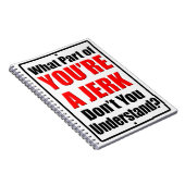 Je bent een Jerk Notitieboek (Rechterzijde)