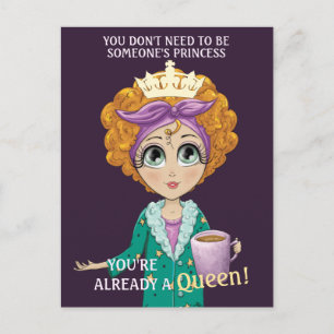 Je bent een koningin Cute. Briefkaart