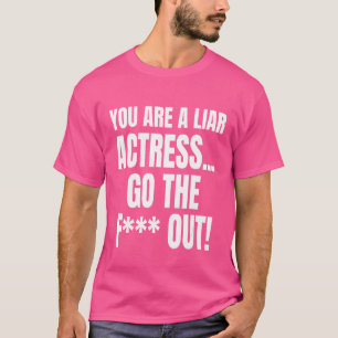 Je bent een leugenaar die het beste Mannen kan uit T-shirt