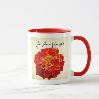 Je bent een Marigold Coffee Mok - Bedankt Gift