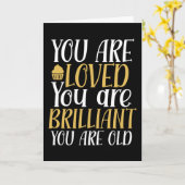 Je bent een oude grappige dag. kaart (Gele Bloem)