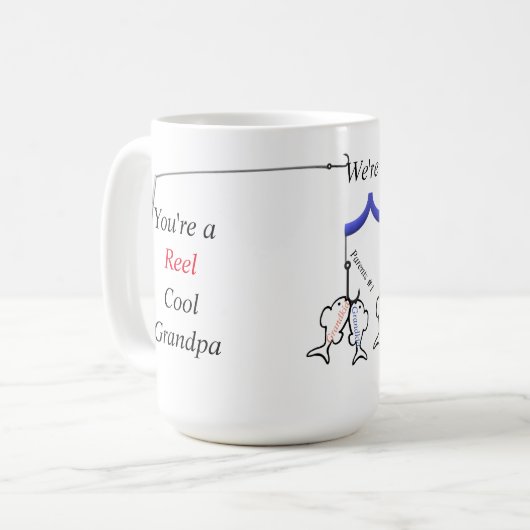 Je bent een "Reel"-koel opa/gehookt op je Mok (Voorkant links)