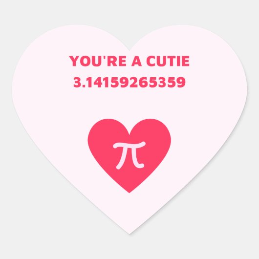 Je bent een schattige pi hart sticker (Voorkant)