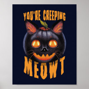 Je bent een sluipende Meowt. Halloween Black Cat Poster