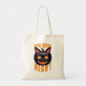 Je bent een sluipende Meowt. | Halloween Black Cat Tote Bag (Voorkant)