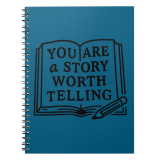 Je bent een verhaal dat verteld moet worden.  notitieboek