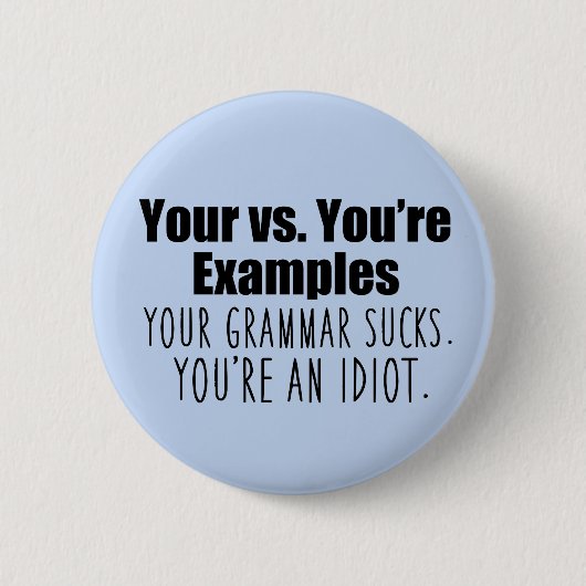 Je bent Funny Grammar Ronde Button 5,7 Cm (Voorkant)