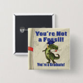 Je bent geen Fossil Vierkante Button 5,1 Cm (Voorkant /achterkant)