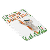 JE BENT GEKWALIFICEERD! flexibele Foto magneet (Rechterzijde)