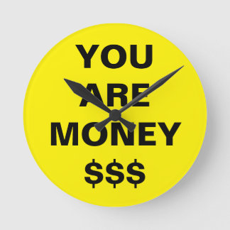 Je bent geld Inspirerend Ronde Klok