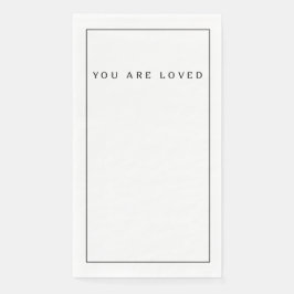 Je bent geliefd servet