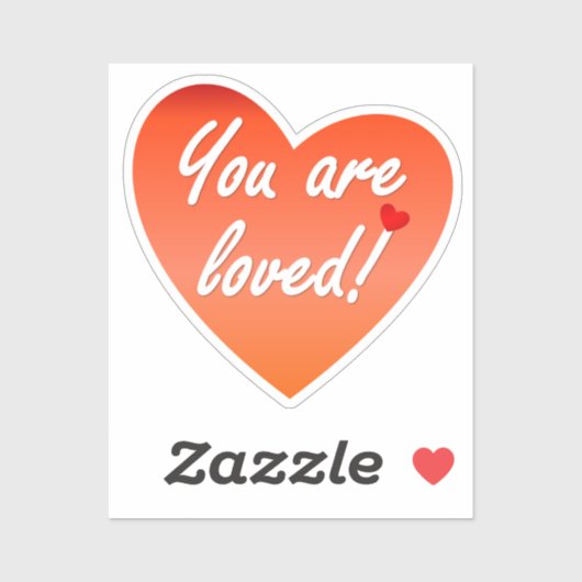 Je bent geliefd sticker (Vel)