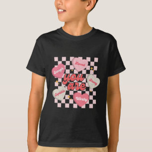Je Bent Geliefd Waardig Genoeg Candy Heart Leraar  T-shirt