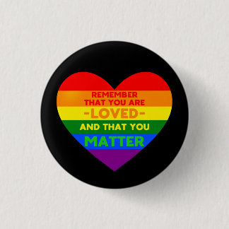 Je bent geliefd You matter (LGBT-vlaghart) Ronde Button 3,2 Cm
