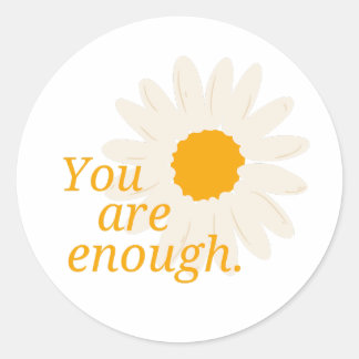 Je bent genoeg - Cute Daisy Flower Inspirerend Ronde Sticker