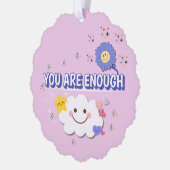 Je bent genoeg geschulpte Ornament - Happy Cloud & (Links)