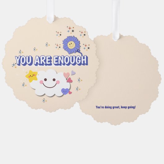 Je bent genoeg geschulpte Ornament - Happy Cloud & (Voorkant / Achterkant)