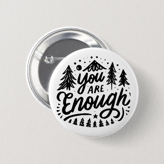 Je bent genoeg ronde button 5,7 cm (Voorkant /achterkant)