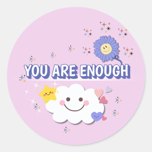 Je bent genoeg - Sticker met positieve boodschap (Voorkant)