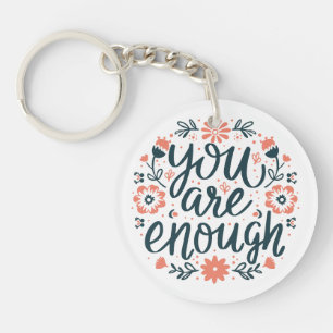 Je bent genoeg zelfliefde citaten cute meisjesacht sleutelhanger