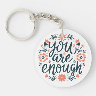 Je bent genoeg zelfliefde citaten cute meisjesacht sleutelhanger