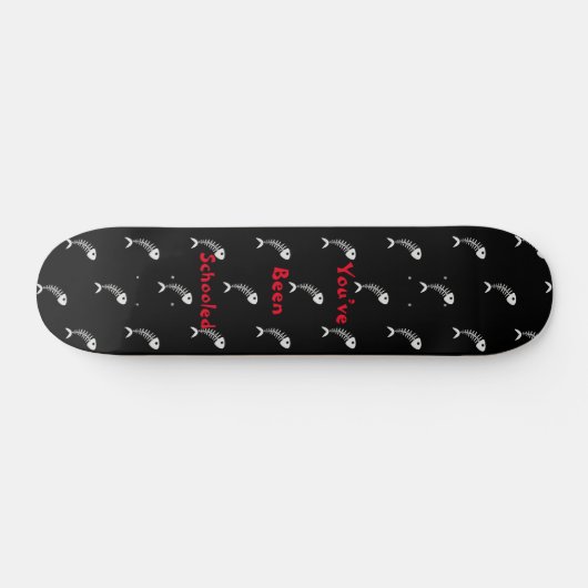 Je bent geschoold skateboard deck / visbotbeendere (Horizontaal)