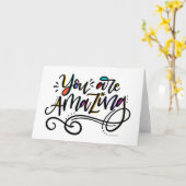 Je bent geweldig, handlettering kaart (Gele Bloem)