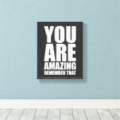 Je bent geweldig om te onthouden dat positieve wan canvas afdruk (Insitu (Houten vloer))